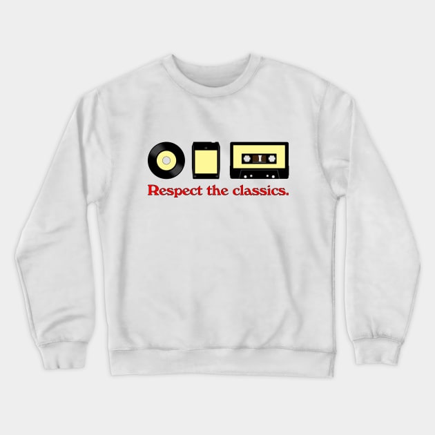 Respect the classics Crewneck Sweatshirt by GloopTrekker